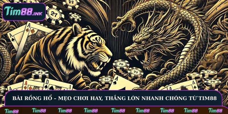 bài Rồng Hổ