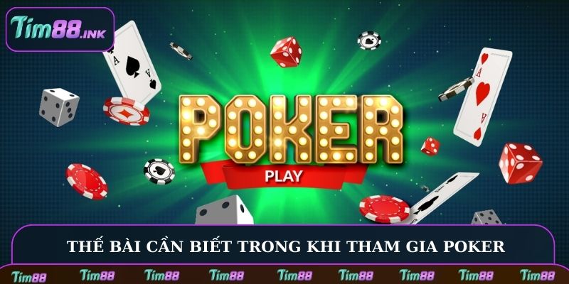 Cách chơi bài Poker về những bộ có thể xuất hiện trong game