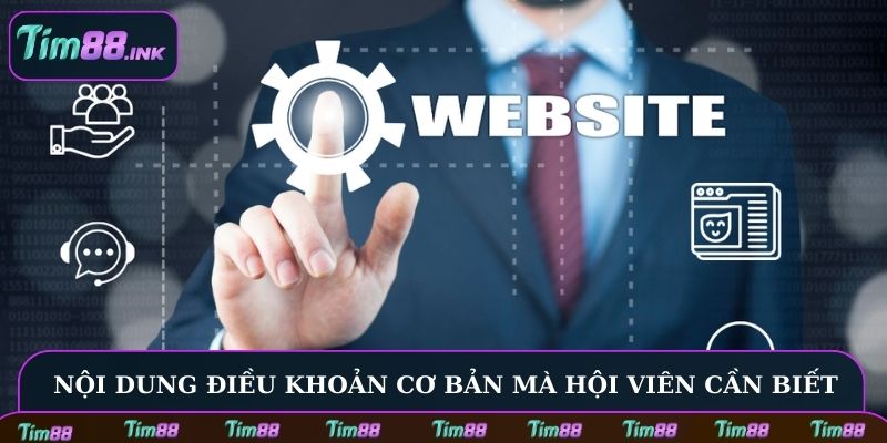 Nội dung điều khoản cơ bản mà hội viên cần biết