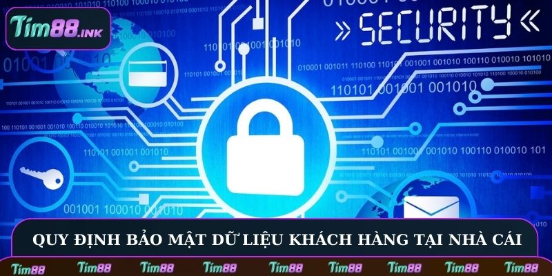 Quy định bảo mật dữ liệu khách hàng tại nhà cái